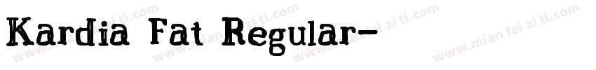 Kardia Fat Regular字体转换